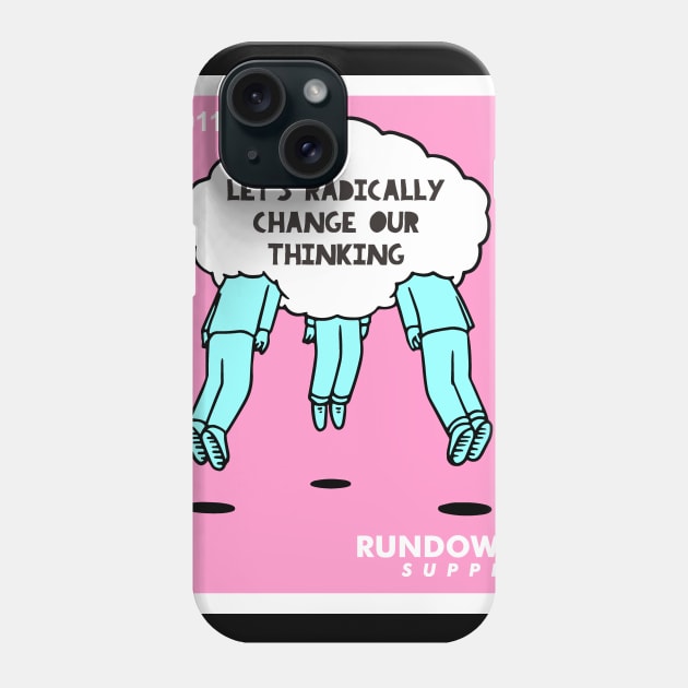 lets radically Phone Case by Rundown