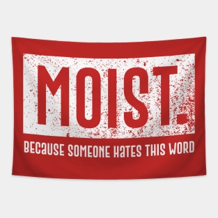 MOIST Tapestry