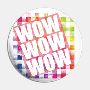 Free T Shirt Day Wow Funny WOW WOW WOW meme Pin