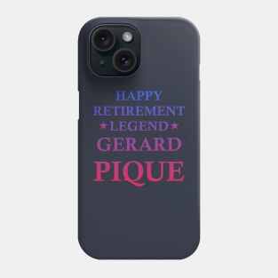 Gerard Pique Retirement Phone Case