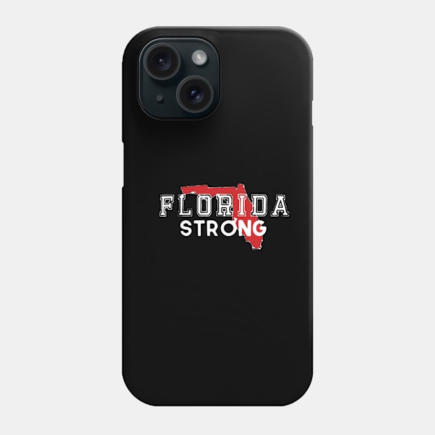 Florida Strong T Shirt Phone Case by moringart