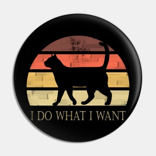 I do what I want Pin