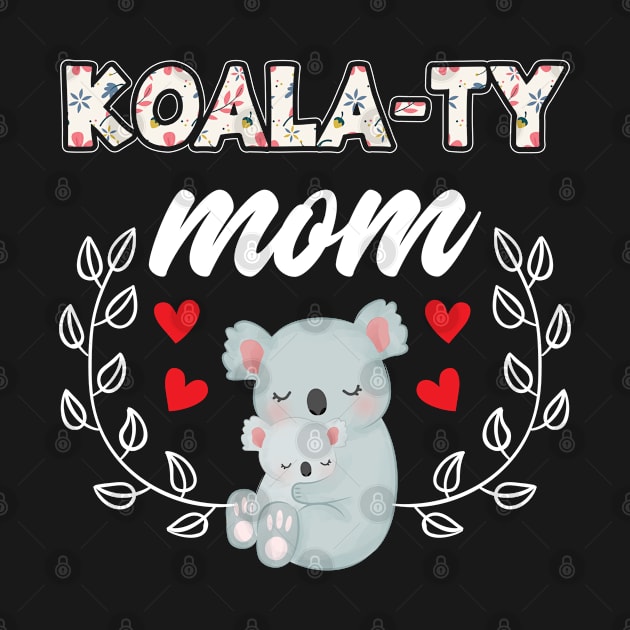 Mother Koalaty Mom by FamiLane