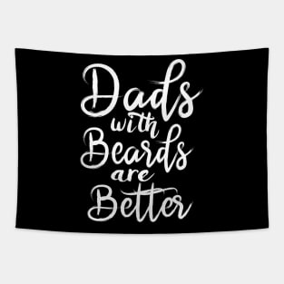 Dads with Beards are Better Tapestry