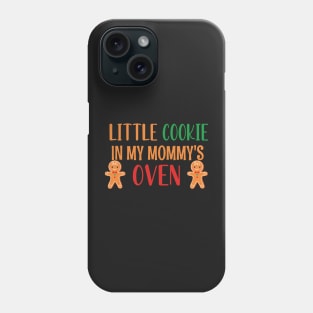 Little Cookie in My Mommys Oven - Funny Cookie Pregnancy Announcement - Cookie Big Brother Gift Phone Case