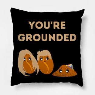 You're Grounded Funny Coffee Pun Pillow