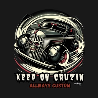 Old Cruizer - Vintage Classic American Muscle Car - Hot Rod and Rat Rod Rockabilly Retro Collection T-Shirt