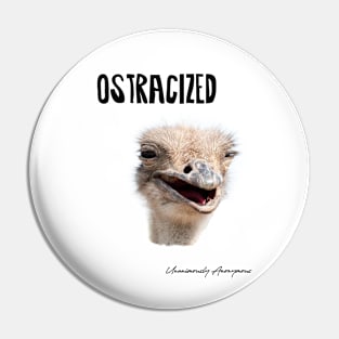 Ostracized... Pin