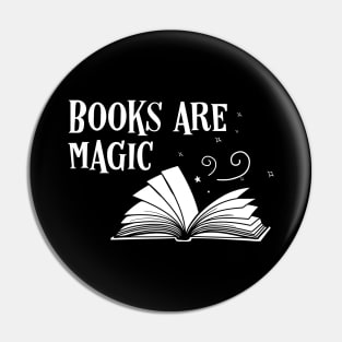 Books are Magic Bookworm Quotes Pin