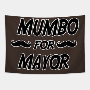 MUMBO FOR MAYOR Tapestry