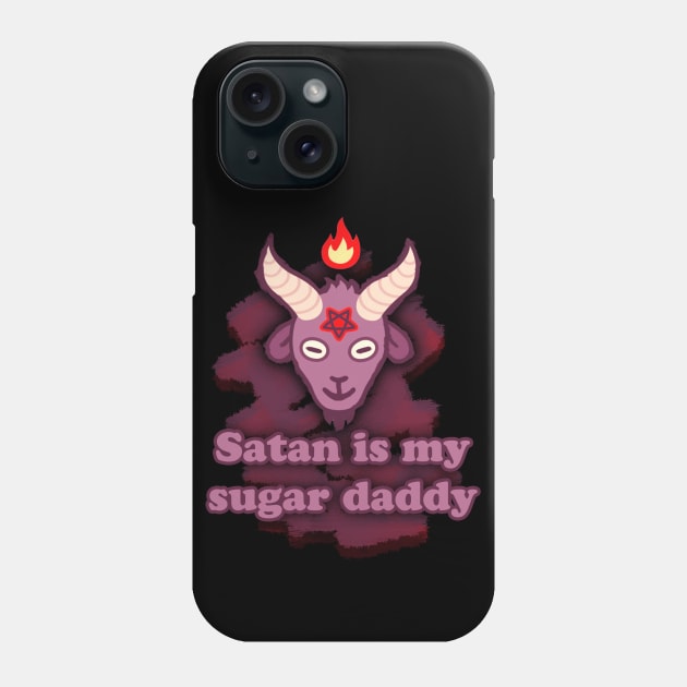 satan is my sugar daddy Phone Case by sevencrow