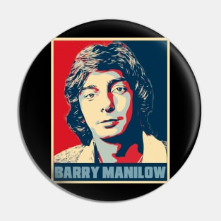 Barry Manilow Hope Poster Art Pin