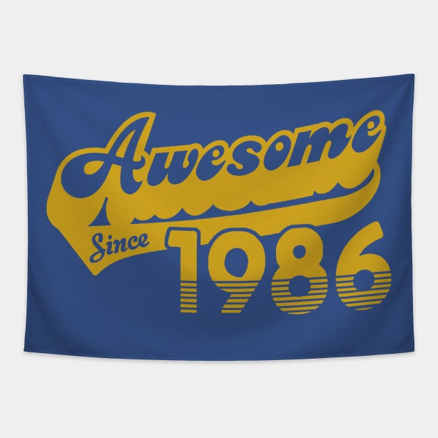 Awesome Since 1986 Tapestry by naskij