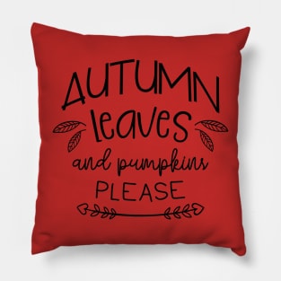 Autumn Leaves and Pumpkins Please Pillow