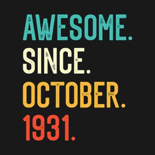 Awesome Since October 1931 T-Shirt