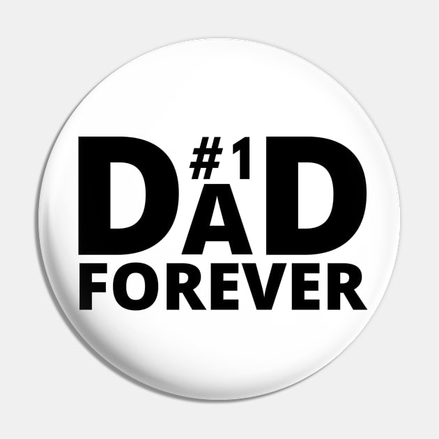 Dad no 1 Forever 2 positive quote Pin by Cute Tees Kawaii