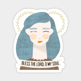 "Bless The Lord, O My Soul" #2 Christian Encouragement Magnet