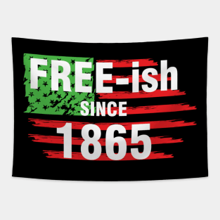 Free-ish since 1865, Juneteenth Independence Day, Black History Tapestry