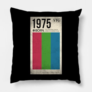 1975 born year video cassette Pillow