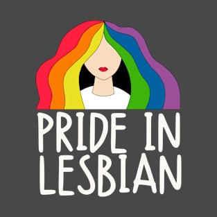 Pride in lesbian T-Shirt