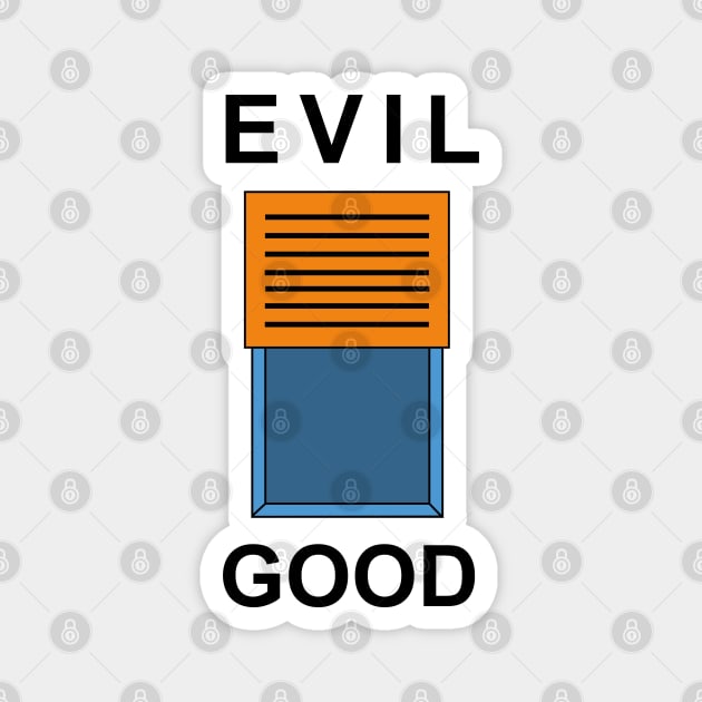 Evil Good Magnet by cariespositodesign