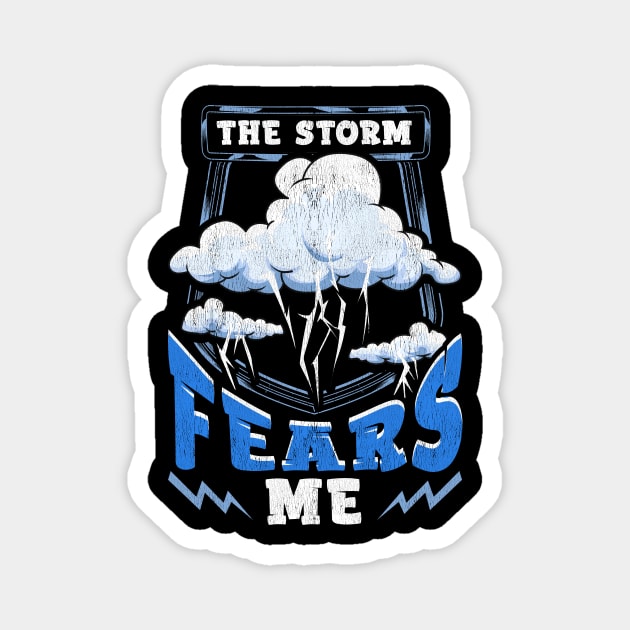 The Storm Fears Me Funny Severe Weather Tornado Magnet by theperfectpresents