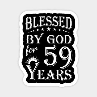 Blessed By God For 59 Years Christian Magnet