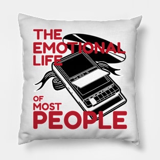 The Emotional Life Pillow