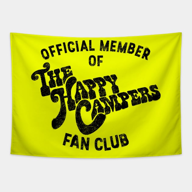 The Happy Campers - Fan Club (drk) Tapestry by rt-shirts