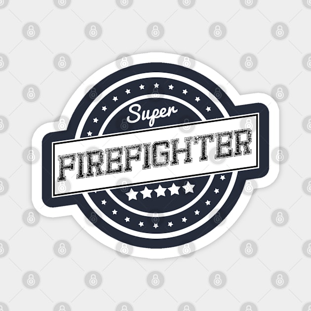 Super firefighter Magnet by wamtees