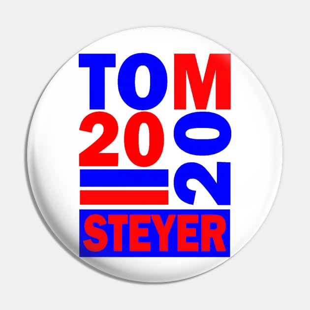 TOM STEYER 2020 Pin by truthtopower