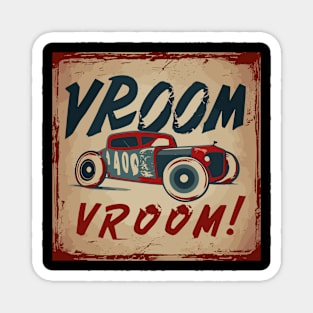 Vintage Sign hot Rod vroom Magnet