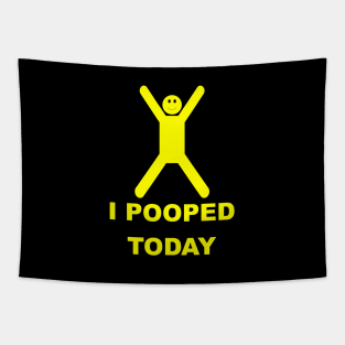 I pooped today Tapestry