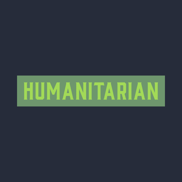 Humanitarian by Oneness Creations