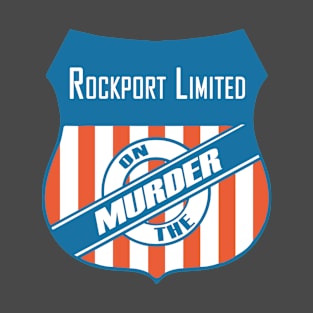 Murder on the Rockport Limited T-Shirt