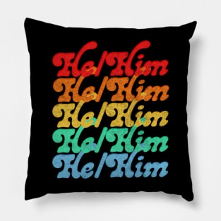 He / Him Pronouns - Retro Style Rainbow Design Pillow