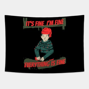 its fine im fine everything is fine funny christmas design Tapestry