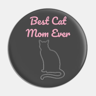 Best Cat Mom Ever Pin