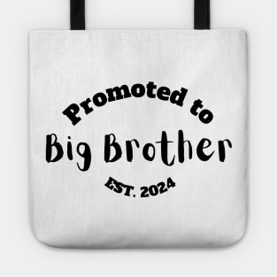 Promoted to Big Brother Est, 2024 Tote