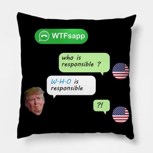 Trump and America on Whatsapp Pillow