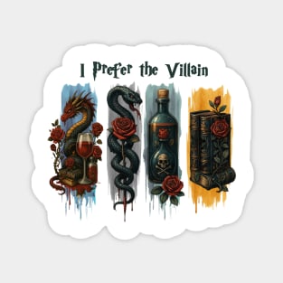 Book Lover's I Prefer the Villain Magnet
