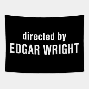 Directed by Edgar Wright - Fuzz Tapestry