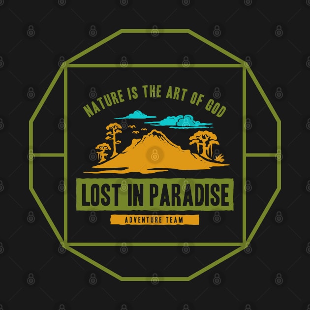 Motivational Quotes - Nature is art of the god lost in paradise by GreekTavern