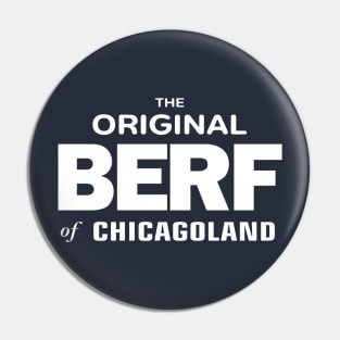 The Original Berf Collectors Item Pin