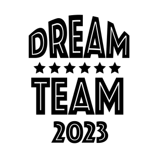 Dream Team 2023 T-Shirt