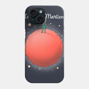 Le petit martien Phone Case