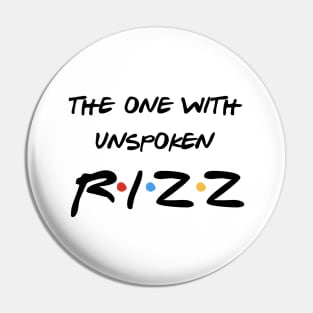 Unspoken Rizz Pin