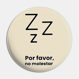 Por favor, no molestar Pin