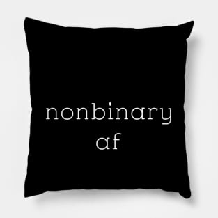 nonbinary af Pillow