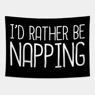 I'd Rather Be Napping Tapestry